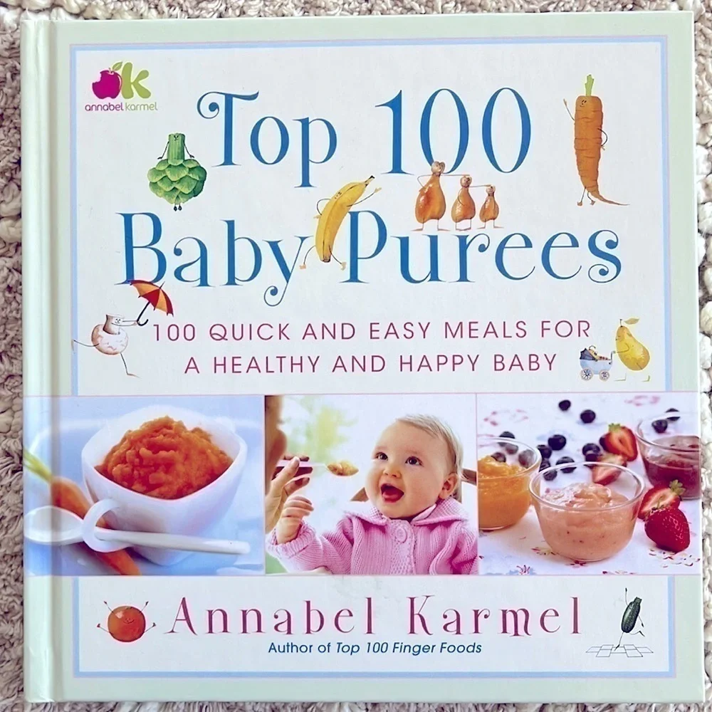 🟢 3/$15 “Top 100 Baby Purées” by Annabel Karmel